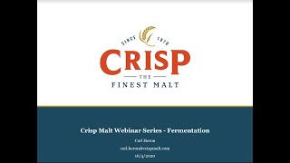 Crisp Malt Webinar No 5  : Fermentation