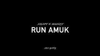 ADAPT N MUNZY RUN AMUK   SD 480p