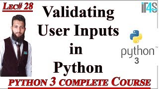 Python Tutorial in Urdu | Hindi | Validating Users input in Python | Data Entry Validation in Python
