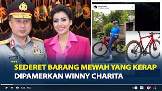 Sederet Barang Mewah yang Kerap Dipamerkan Winny Charita Istri Komjen Agung, Harganya Fantastis