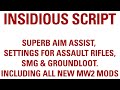 INSIDIOUS SCRIPT | All New Script With ROTATIONAL Aim Assist | 3 Profiles | MODS for MW2