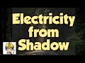 Electricity generation from shadow || Latest Technology || The Parallel World ||