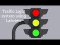 Traffic Light System Using Labview