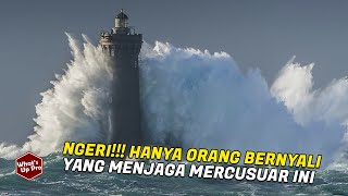 Mercusuar Paling Berbahaya di Dunia