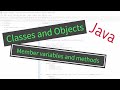 Classes and Objects - PART 1, member variables and methods