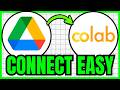 How To CONNECT Google Drive To Google Colab (QUICK & EASY) 2026