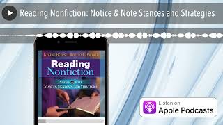 Reading Nonfiction: Notice & Note Stances and Strategies