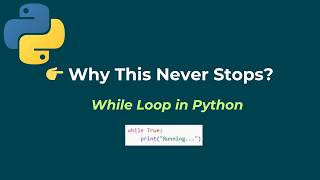 While Loop in Python Explained | Condition-Based Looping Made Simple