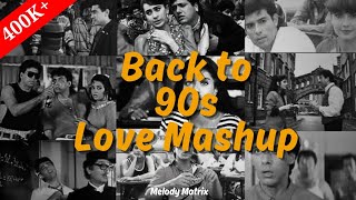 90's Love Mashup | 90's Superhit Songs | Kumar Sanu | Alka Yagnik | ShaXie Melody Matrix