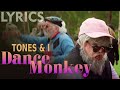 Dance Monkey (Tones & I) LYRICS + VOICE