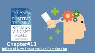 The power of positive thinking/Chapter#13/norman vincent peale/audiobook