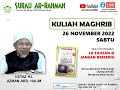 LiVe @arrahmahs8 Kuliah MAGHRIB | Ust Hj Azman Abd Halim | 26 NOVEMBER | SABTU