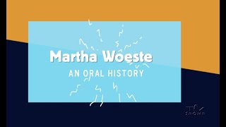 An Oral History With Martha Woeste, September 7, 2020