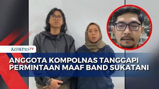 Anggota Kompolnas Tanggapi Permintaan Maaf Band Sukatani Usai Lagu Bayar Bayar Bayar Viral