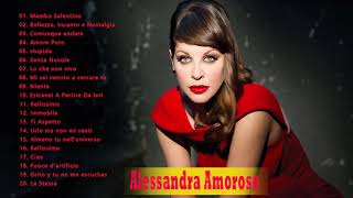 Le migliori canzoni di Alessandra Amoroso ♫ Alessandra Amoroso Greatest Hits