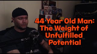 Unfulfilled Potential: I Thought I’d Be More