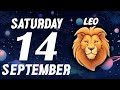 LEO ♌ GET READY😫 DANGER IS LURKING ⚠️ HOROSCOPE FOR TODAY September 14, 2024 ♌