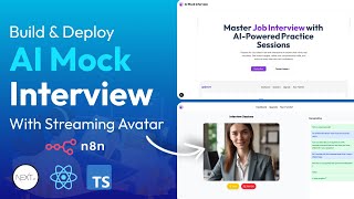 Build & Deploy Full Stack AI Mock Interview NextJs App using React, n8n