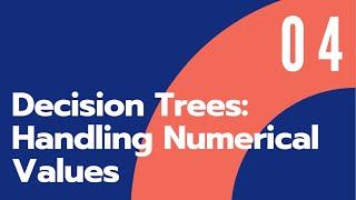 Handling Numerical values in Decision Trees | Decision Tree Part 4