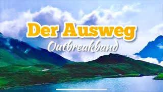 Der Ausweg - Outbreakband