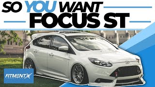 So You Want a Ford Focus ST