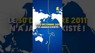 Le 30 décembre 2011 n’a jamais existé aux Samoa et aux Tokelau ! 🇼🇸🇹🇰 #shorts