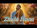 Zinda Hoon | Deep Emotional Nasheed 2026 | Heart Touching Music