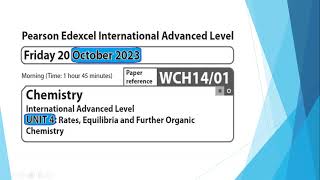 Unit 4 October 2023 - A2 Chemistry Edexcel - Dr Hanaa Assil