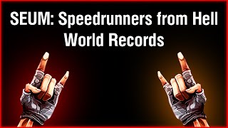 Seum: Speedrunners from Hell - Speedrun World Records