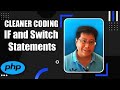 Clean Coding |  IF and SWITCH Statements in PHP