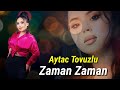 Aytac Tovuzlu - Zaman Zaman (Official Audio Music)