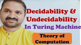Decidable and Undecidable Problem || Decidability || Undecidability || Theory of computation