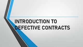 Contracts Introduction to Defective Contracts