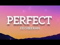 Perfect - Ed Sheeran (lyrics)