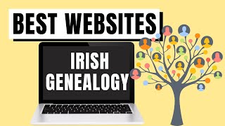 Best FREE Websites for Irish Genealogy Research