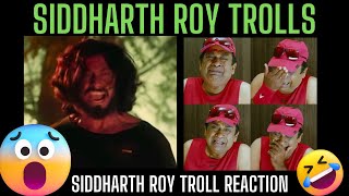 siddharth roy trailer troll | siddharth roy movie troll | siddharth roy trailer reaction