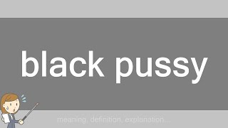 black pussy