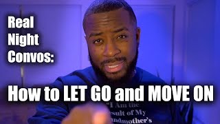 Watch This if You're Struggling with LETTING GO of Someone