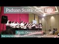 Be Thou My Vision - Paduan Suara GRII BSD