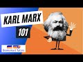 KARL MARX 101 Sociology Series #1