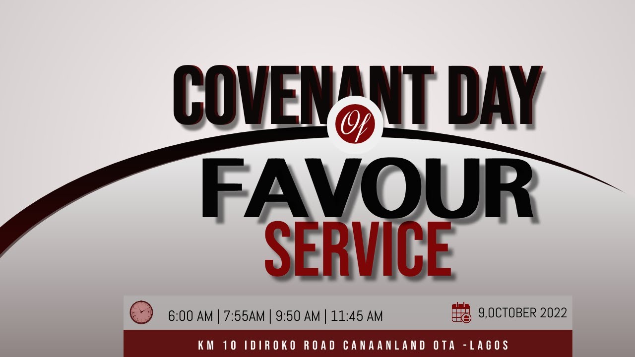Covenant Day Of Favour Service October 9 2022 Faith Tabernacle Ota