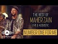 Maher Zain - Number One For Me | The Best of Maher Zain Live & Acoustic