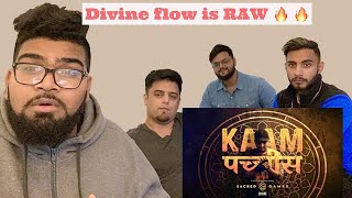 Group Reaction on Kaam 25 || DIVINE ||