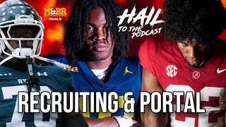 Hail to the Podcast: Recruiting \u0026 Portal Rundown