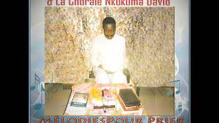 L'ABBE PIERRE LUCIEN BETENE \u0026 LA CHORALE NKUKUMA DAVID