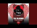 Tell Ya Heart (Original Mix)