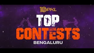 Top Contests of Bengaluru Leg | Pro Kabaddi League | Season 10's Top Fixtures