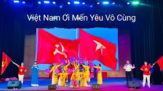 Việt Nam Ơi Mến Yêu Vô Cùng - CLB Bài ca đi cùng năm tháng - Hà Nội