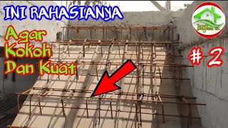 KONTRUKSI TANGGA BETON ATAU CARA MEMBUAT BESI TANGGA YANG KOKOH Part 2