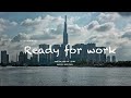 【BGM for work】Music to start the new day